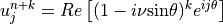 u_j^{n+k}=Re \left[(1-i\nu{\rm sin}\theta)^k e^{ij\theta}\right]