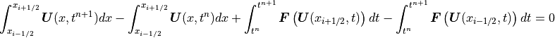 \int_{x_{i-1/2}}^{x_{i+1/2}}\mbox{\boldmath$U$} (x,t^{n+1}) dx
- \int_{x_{i-1/2}}^{x_{i+1/2}}\mbox{\boldmath$U$} (x,t^{n}) dx
+ \int_{t^n}^{t^{n+1}}\mbox{\boldmath$F$} \left(\mbox{\boldmath$U$} (x_{i+1/2},t) \right) dt
- \int_{t^n}^{t^{n+1}}\mbox{\boldmath$F$} \left(\mbox{\boldmath$U$} (x_{i-1/2},t) \right) dt = 0
