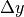 \Delta y