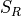S_R