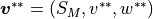 \mbox{\boldmath$v$}^{\ast \ast} = (S_M,v^{\ast \ast},w^{\ast \ast})