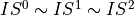 IS^0 \sim IS^1 \sim IS^2