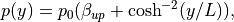p(y) = p_0 ( \beta_{up} + \cosh^{-2}(y/L) ),