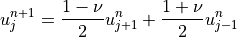 u_j^{n+1}={{1-\nu} \over 2}u_{j+1}^n+{{1+\nu} \over 2}u_{j-1}^n