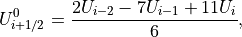 U_{i+1/2}^0 = \frac{2U_{i-2}-7U_{i-1}+11U_{i}}{6},
