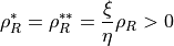 \rho_R^\ast = \rho_R^{\ast \ast} = \frac{\xi}{\eta} \rho_R > 0
