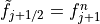 \tilde{f}_{j+1/2}=f_{j+1}^n