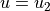 u=u_2