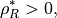 \rho_R^\ast > 0,