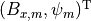 (B_{x,m}, \psi_m)^{\mathrm T}