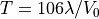 T=106 \lambda/V_0