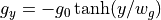 g_y=-g_0 \tanh(y/w_g)