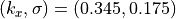 (k_x, \sigma)=(0.345, 0.175)
