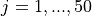 j=1,...,50