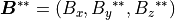 \mbox{\boldmath$B$}^{\ast \ast} = (B_x,{B_y}^{\ast \ast},{B_z}^{\ast \ast})