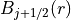 B_{j+1/2}(r)