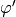 \varphi'