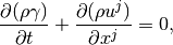 \frac{\partial (\rho \gamma)}{\partial t}
 + \frac{\partial (\rho u^j)}{\partial x^j}= 0,