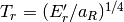 T_r=(E'_r/a_R)^{1/4}