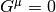 G^\mu=0