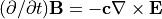 ({\partial}/{\partial t})\bf{B} = - c \nabla \times \bf{E}