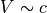 V\sim c