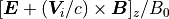 [\boldsymbol{E}+(\boldsymbol{V}_i/c)\times\boldsymbol{B}]_z/B_0