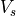 V_s