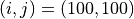 (i,j) = (100, 100)