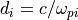 d_i=c/\omega_{pi}