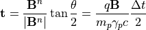 {\bf t} = \frac{{\bf B}^n}{|{\bf B}^n|} \tan{\frac{\theta}{2}} = \frac{q {\bf B}}{m_p \gamma_p c}\frac{\Delta t}{2}