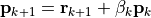 {\bf p}_{k+1} = {\bf r}_{k+1} + \beta_k {\bf p}_{k}