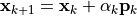 {\bf x}_{k+1} = {\bf x}_{k} + \alpha_k {\bf p}_k