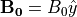 {\bf B_0}=B_0 \hat y
