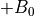 +B_0