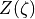 Z(\zeta)