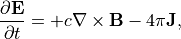\frac{\partial \mathbf{E}}{\partial t} &= +c\nabla \times \mathbf{B}-4\pi \mathbf{J},