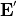 {\bf E}^{'}