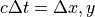 c \Delta t = \Delta x,y